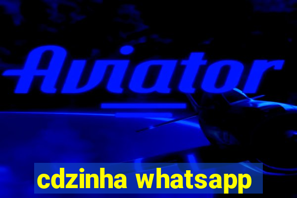 cdzinha whatsapp